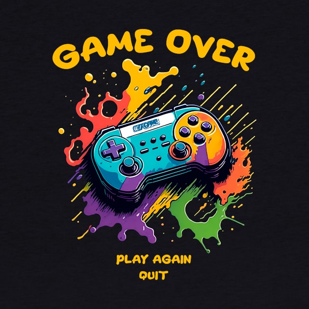 Game Over, Play Again by SRArtShop